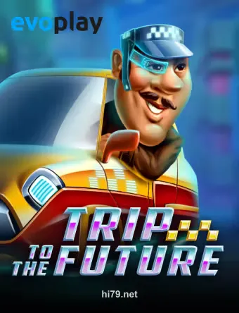 Trip to the Future Slot hi79bet